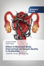 Effect of Mind and Body Intervention on Oocyte Quality in Subfertiles