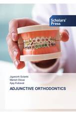 ADJUNCTIVE ORTHODONTICS