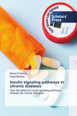 Insulin signaling pathways in chronic diseases