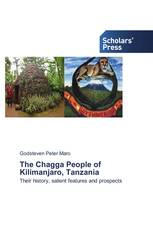 The Chagga People of Kilimanjaro, Tanzania