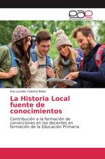 La Historia Local fuente de conocimientos