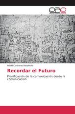 Recordar el Futuro