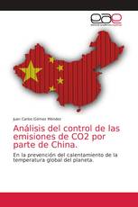 Análisis del control de las emisiones de CO2 por parte de China