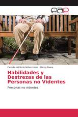 Habilidades y Destrezas de las Personas no Videntes