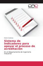 Sistema de Indicadores para apoyar el proceso de acreditación