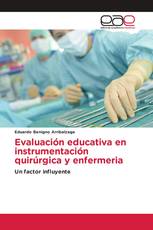 Evaluación educativa en instrumentación quirúrgica y enfermeria