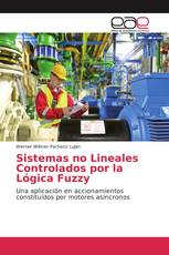 Sistemas no Lineales Controlados por la Lógica Fuzzy