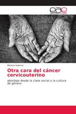 Otra cara del cáncer cervicouterino