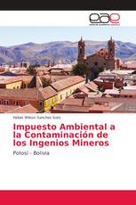 Impuesto Ambiental a la Contaminación de los Ingenios Mineros