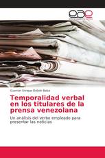 Temporalidad verbal en los titulares de la prensa venezolana