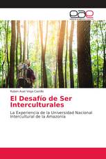 El Desafío de Ser Interculturales