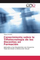 Conocimiento sobre la Tiflotecnología de los Docentes en Formación