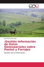 :Gestión Información de Datos Geoespaciales sobre Pastos y Forrajes