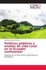 Políticas públicas y medios de vida rural en el Ecuador continental