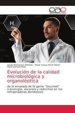 Evolución de la calidad microbiológica y organoléptica