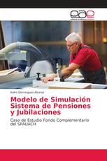 Modelo de Simulación Sistema de Pensiones y Jubilaciones