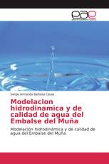 Modelacion hidrodinamica y de calidad de agua del Embalse del Muña