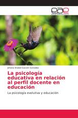 La psicología educativa en relación al perfil docente en educación