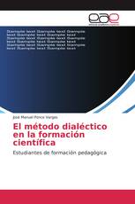 El método dialéctico en la formación científica