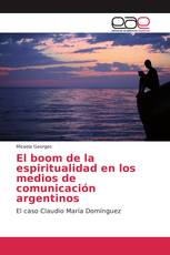 El boom de la espiritualidad en los medios de comunicación argentinos