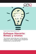 Enfoque literario: Rimas y relatos