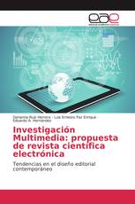 Investigación Multimedia: propuesta de revista científica electrónica