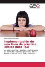 Implementación de una Guía de práctica clínica para TCA