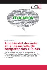 Función del docente en el desarrollo de competencias clínicas