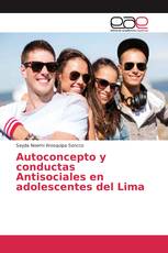 Autoconcepto y conductas Antisociales en adolescentes del Lima