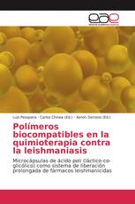 Polímeros biocompatibles en la quimioterapia contra la leishmaniasis