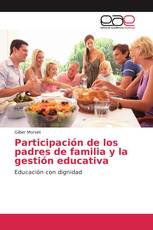 Participación de los padres de familia y la gestión educativa