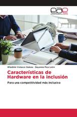Características de Hardware en la inclusión