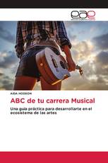 ABC de tu carrera Musical