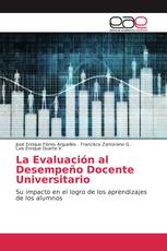 La Evaluación al Desempeño Docente Universitario