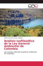 Análisis iusfilosófico de la Ley General Ambiental de Colombia