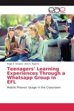 Teenagers' Learning Experiences Through a Whatsapp Group in EFL