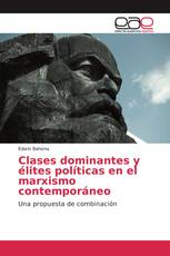 Clases dominantes y élites políticas en el marxismo contemporáneo