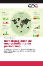 Investigaciones de una estudiante de periodismo