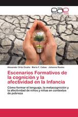 Escenarios Formativos de la cognición y la afectividad en la Infancia