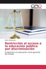 Restricción al acceso a la educación pública por discriminación