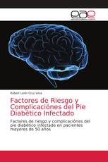 Factores de Riesgo y Complicaciónes del Pie Diabético Infectado