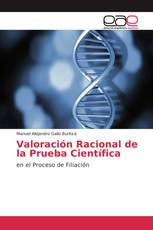 Valoración Racional de la Prueba Científica