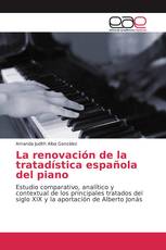 La renovación de la tratadística española del piano