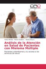Análisis de la Atención en Salud de Pacientes con Mieloma Múltiple