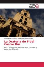 La Oratoria de Fidel Castro Ruz