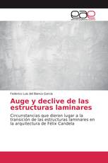 Auge y declive de las estructuras laminares