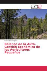 Balance de la Auto-Gestión Económica de los Agricultores Pequeños