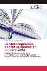 La Metacognición dentro la educación universitaria