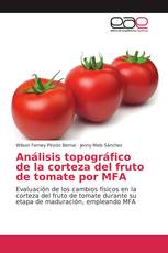 Análisis topográfico de la corteza del fruto de tomate por MFA