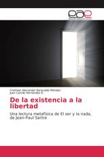 De la existencia a la libertad